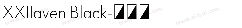 XXIIaven Black字体转换